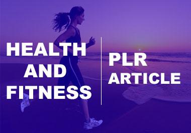 I will Give you 9691 Health and Fitness PLR Articles