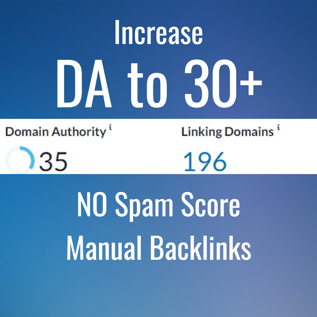 I will increase your website's DA to 30