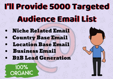 Get 5000 email list for your targeted audience