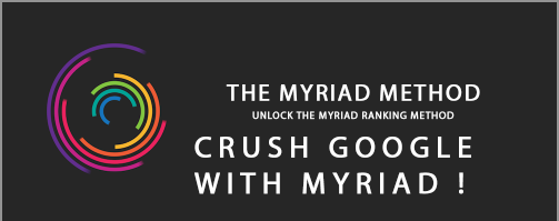 THE MYRIAD METHOD | CRUSH GOOGLE WITH MYRIAD RANKING