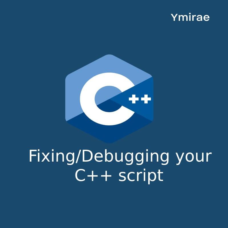 Fixing/Debugging your C++ script