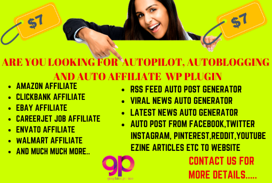I will give you auto blogging and autopilot affiliate website wordpress plugin