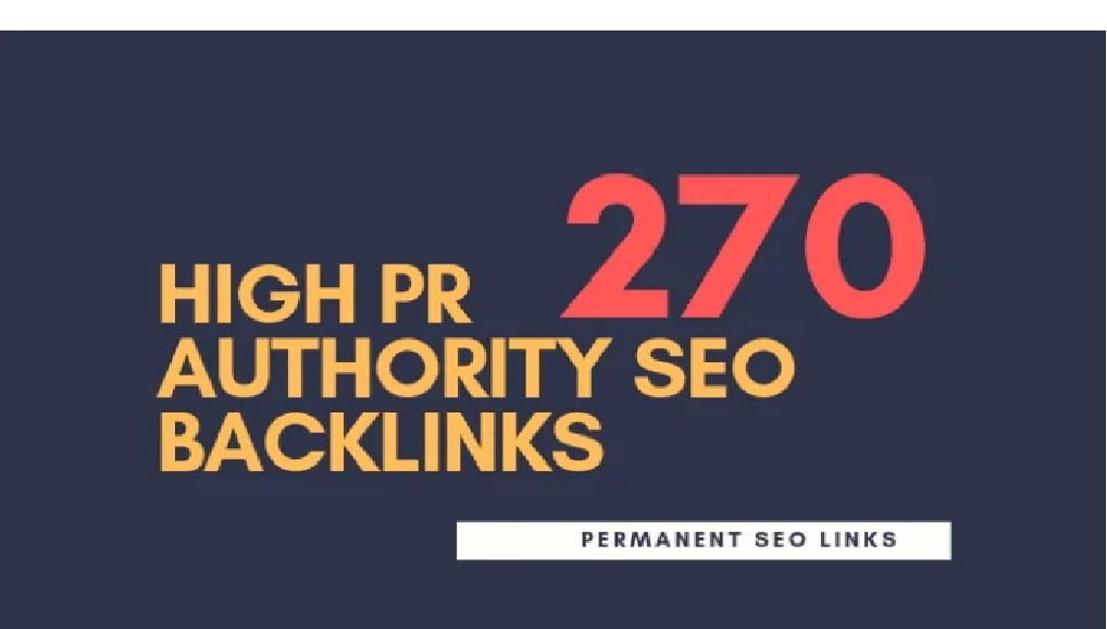 do 270 high pr authority SEO backlinks,link building