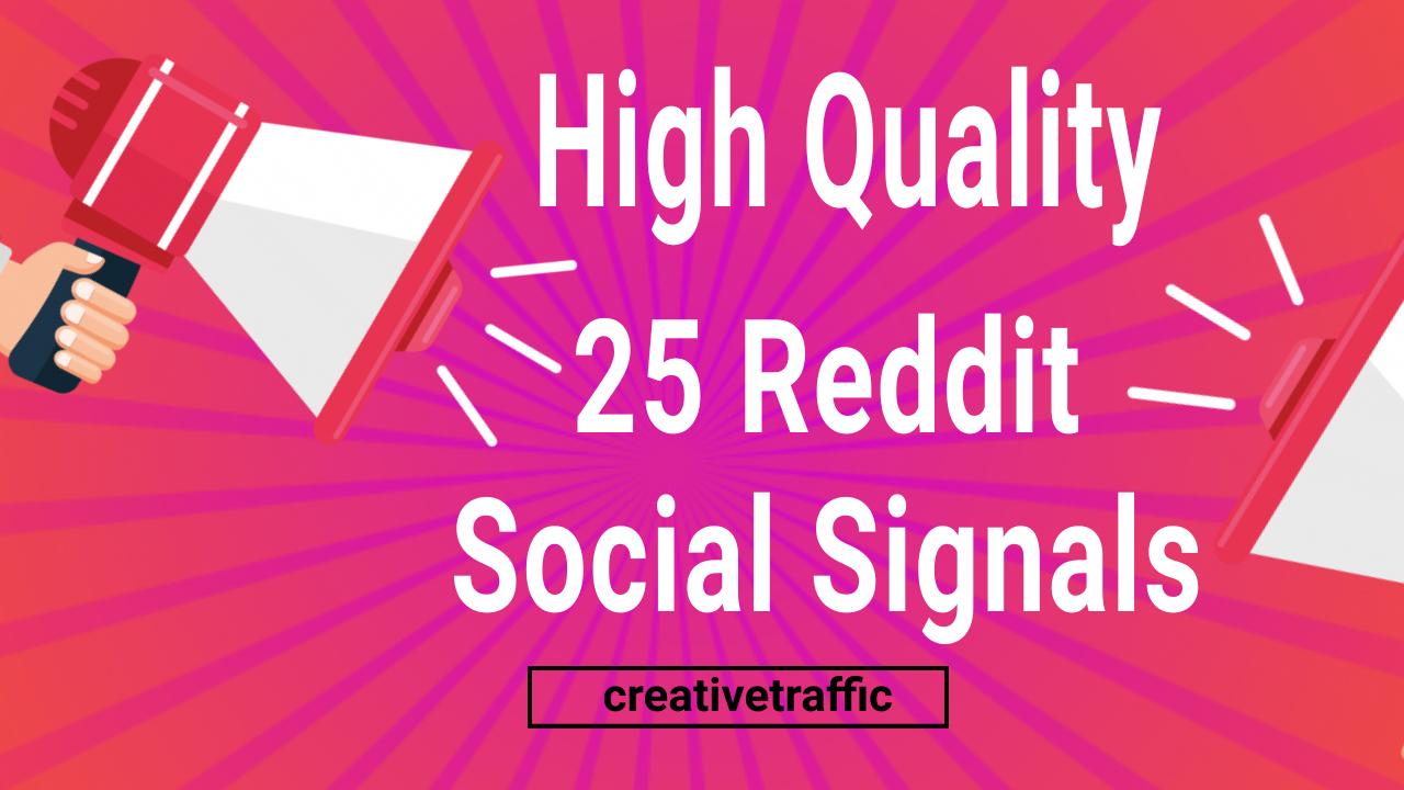25 High Quality Reddit Social Signals