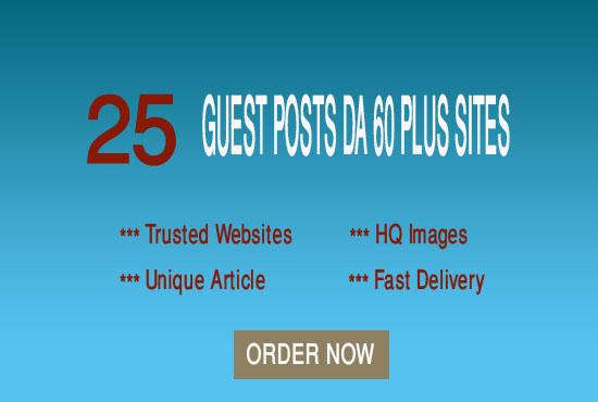 I Will Write And Publish Guest Post On 25 High Authority Websites DA 60 Plus For Get More Traffic 