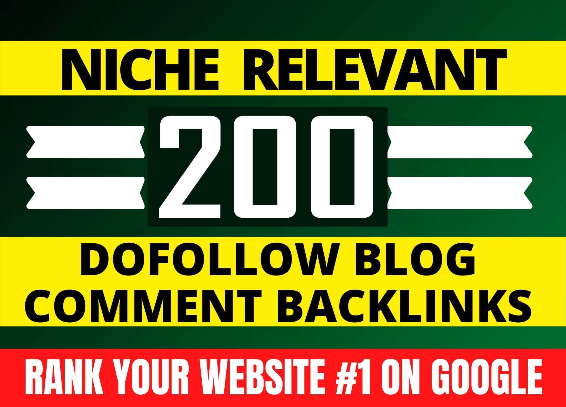 Get 200 Manual Niche Relevant Blog Comment to Improve Google Top Ranking