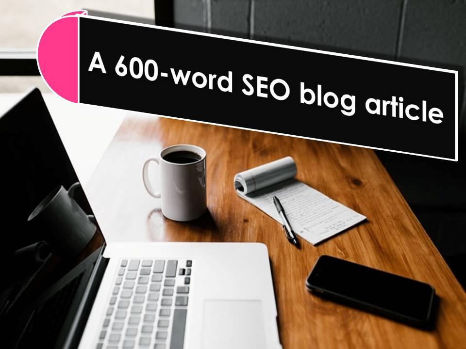 600-Word Manually Written Blog Article 