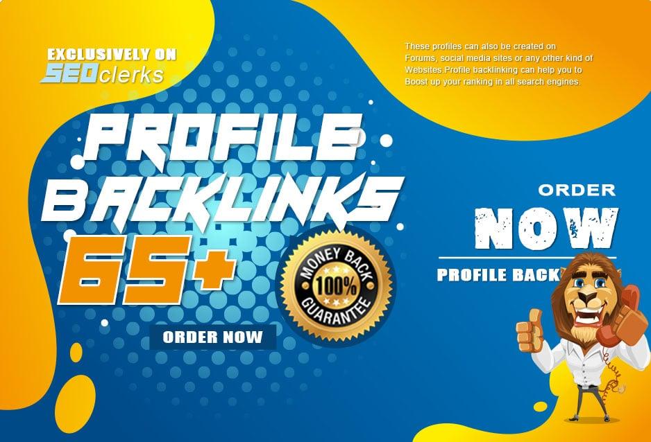 Skyrocket Website Ranking With 65 High Authority Profile Backlinks