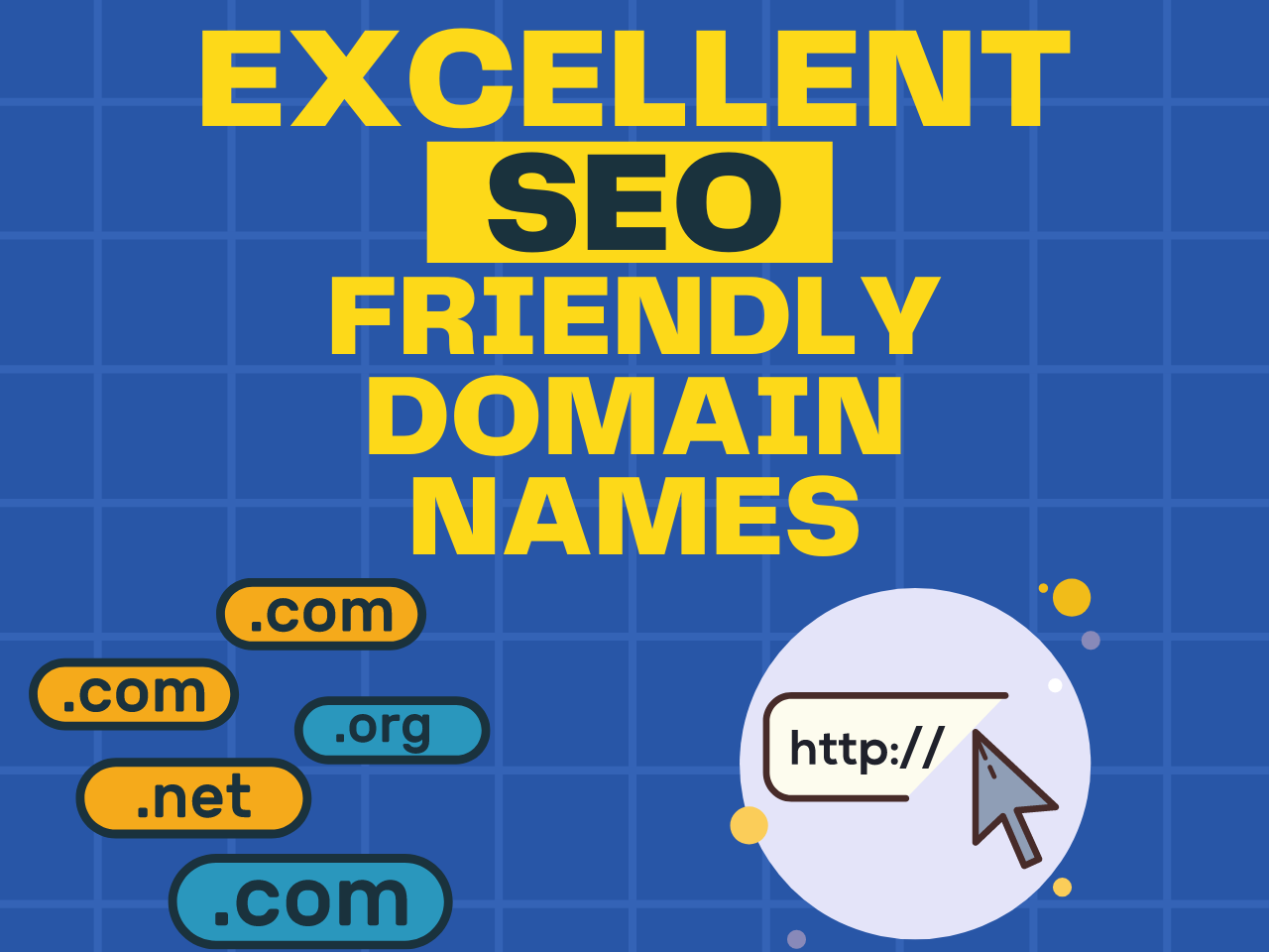 You will get Excellent SEO Friendly Domain Names