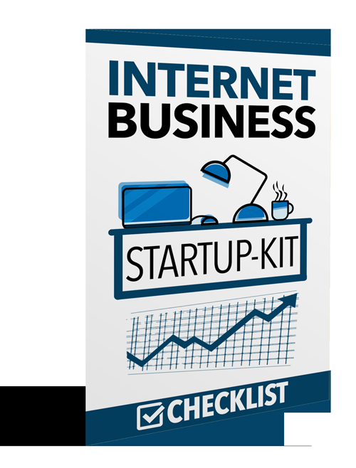 Internet Business Startup Kit - START INTERNET BUSINESS NOW!