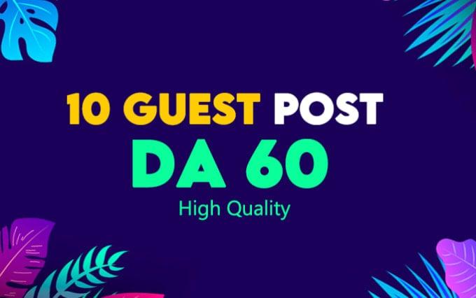 write and publish 10 guest post with high da pa