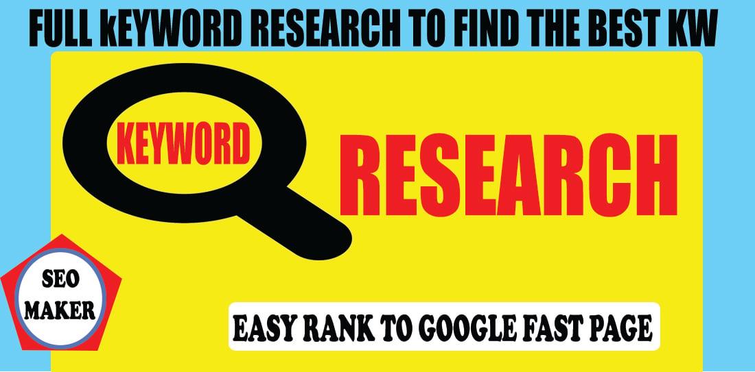 Full keyword research to find the best 6 KW Google 1st Page 2021
