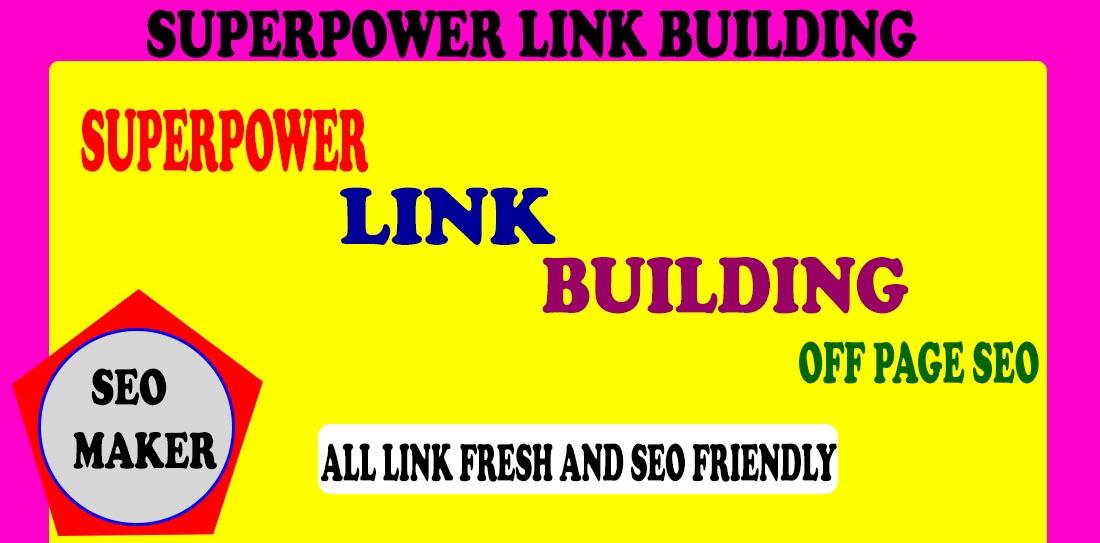 Superpower Link Building for your website rank 1st page any search engine 2021