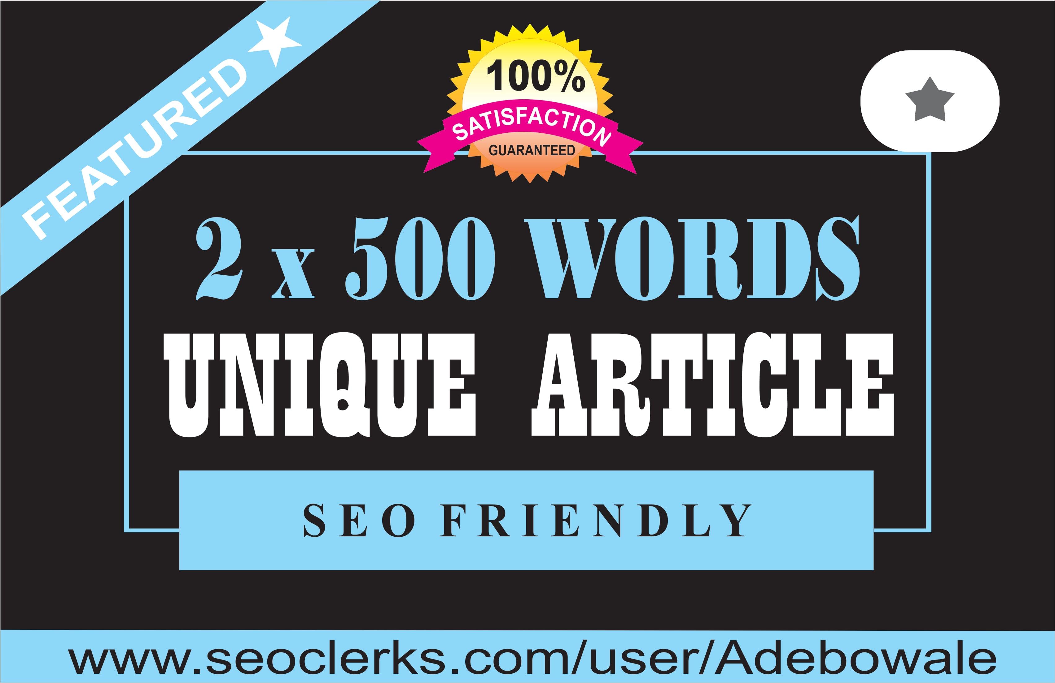 2 x 500 words Premium Article writing, Content Writing, well-written for your website or blog