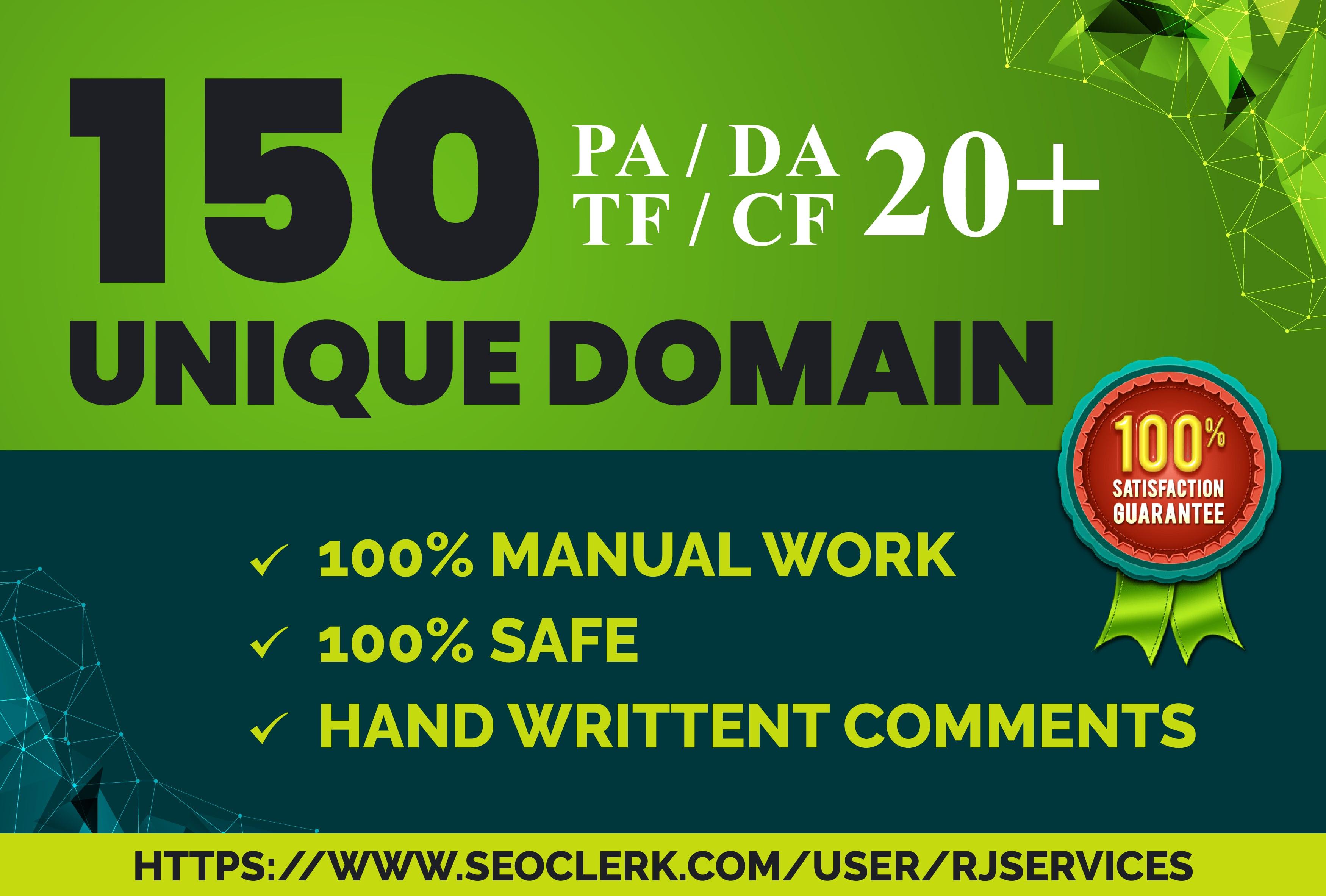 High Authority Unique domains 150 Quality Do follow blog comments just in