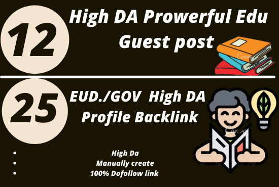 I will make 12 EDU Dofollow Guest post + 25 EDU/GOV Profile Backlink 