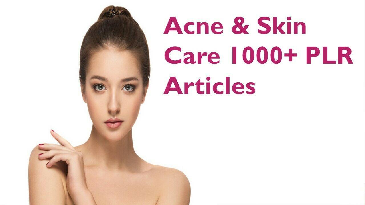 I will give Beauty,Acne & Skin Care 1000+ PLR Articles with Bonus 10 Free Ebooks