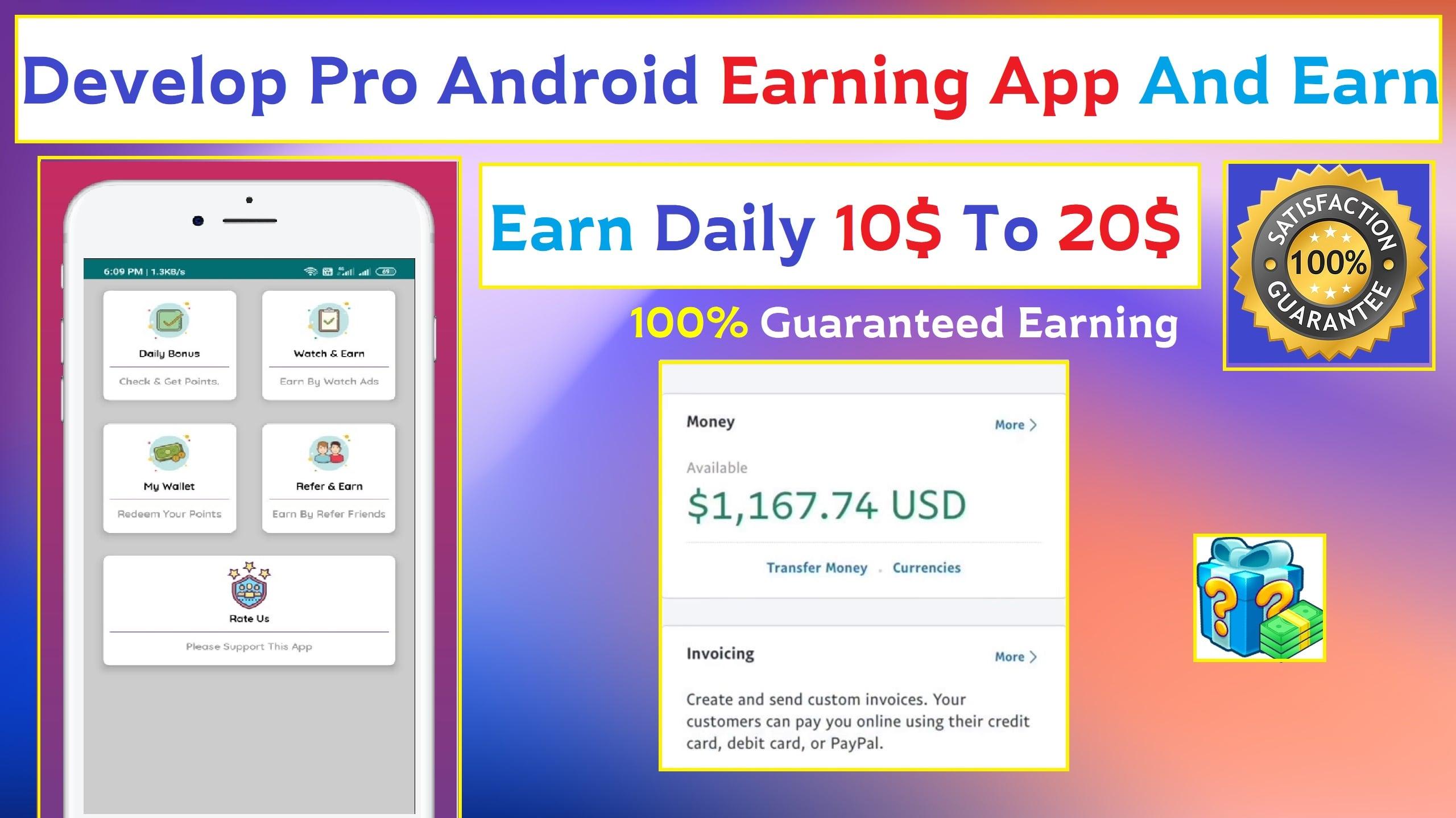 Develop Pro Earning App And Guaranteed Earning
