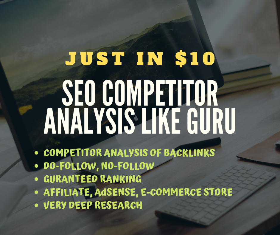 I will do SEO Competitor Analysis like GURU