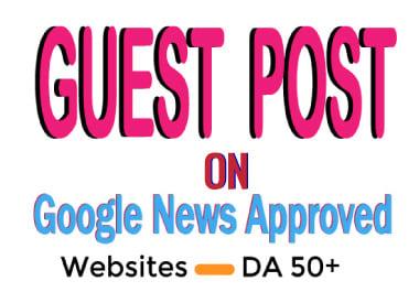 I will submit dofollow guest post on google news approved website