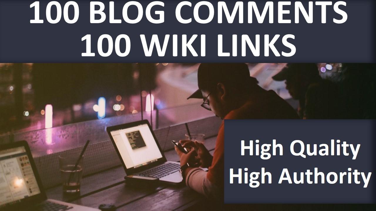 Unique 100+ Blog Comments and 100+ WIKI links