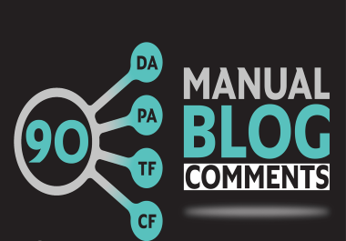 I Do 25 Blog Comments On High DA, PA Sites with live links.