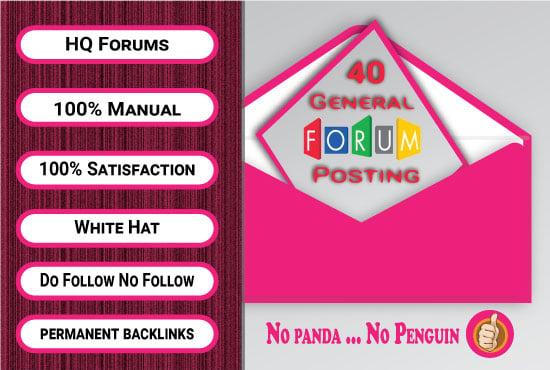 I can do 40 high quality Forum Posting for your website