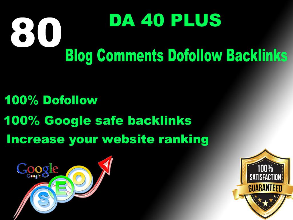 I will 80 blog comment dofollow backlinks high authority DA 40+