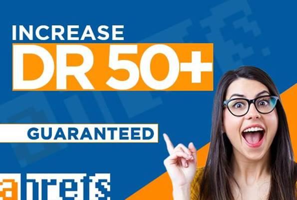 I will increase domain rating DR 50+ da 20+ tf 10+