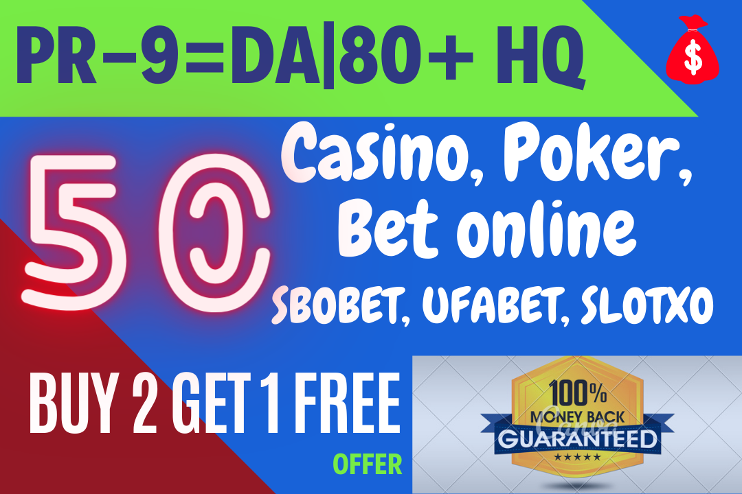 Adult, Escort or Casino, poker, Bet online for 50 PR-9 or DA-70+ High Quality Backlinks