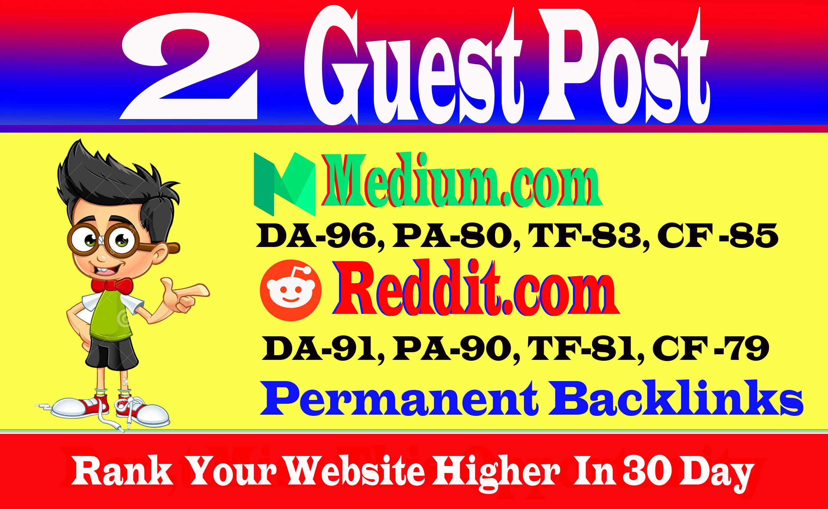 Write And Publish 2 Guest Posts on High DA Sites With Reddit.com & Medium.com