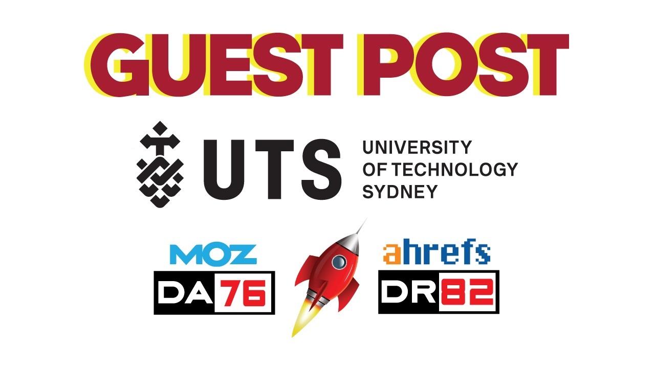  I will publish Australian university guest post on uts edu DA72 with dofollow link