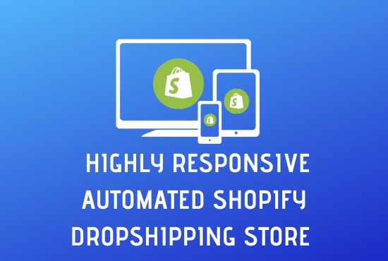 I Will Build A Responsive Dropshipping Shopify Store