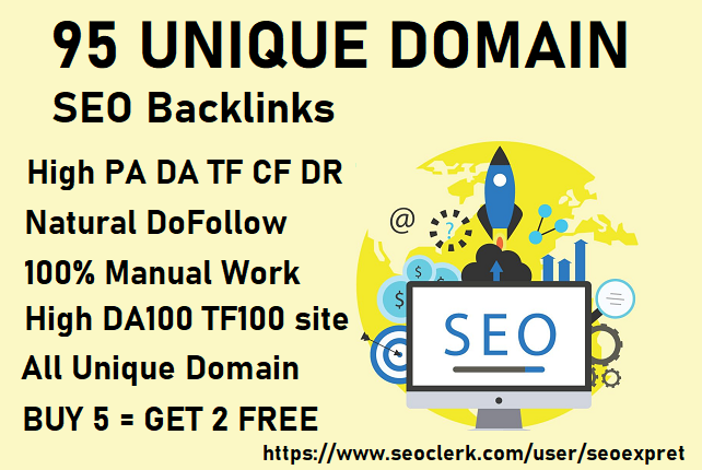 I will 95 unique domain exclusive SEO Backlinks High DA PA Quality Backlinks 