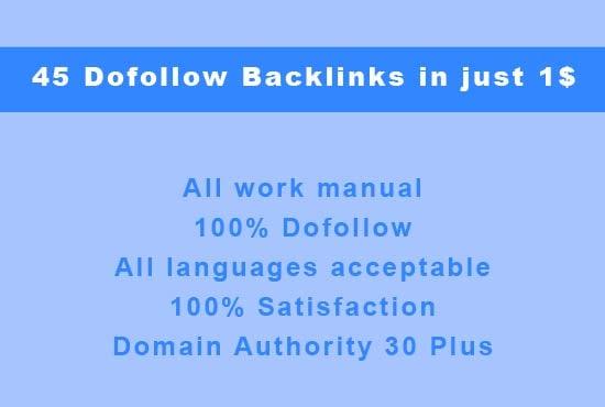 I will submit 45 dofollow backlinks of domain authority 40 plus