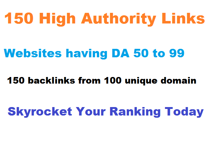 Best SEO Link Building Services, Get 150 High Authority Backlinks from High Authority websites only