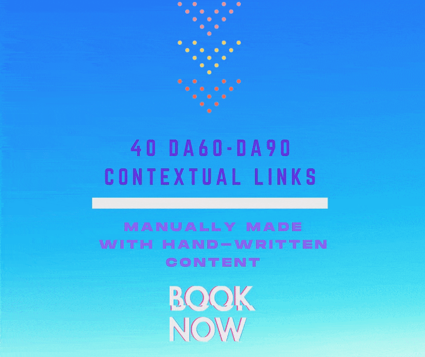 40 DA 60+ High Authority Contextual Backlinks