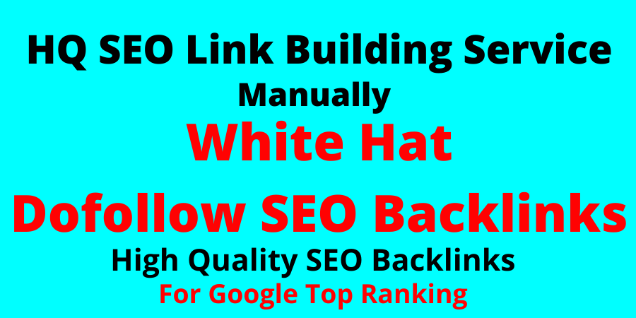 I will build high da white hat dofollow SEO backlinks, linkbuilding service