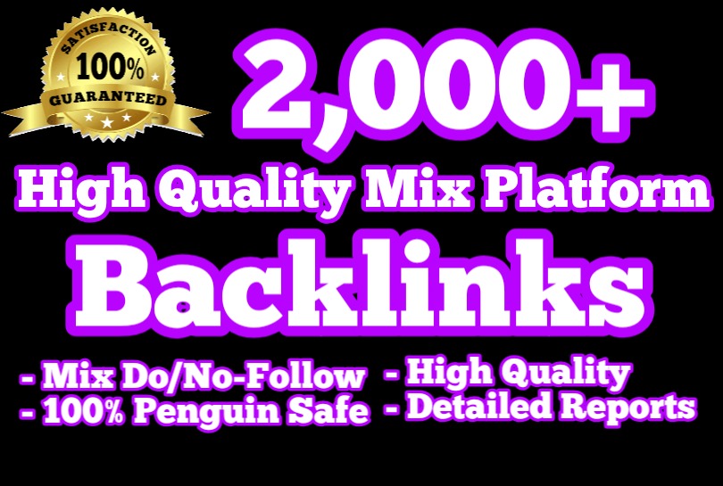 Provide 2000 High Quality Do follow Mixed backlinks best for your ranking