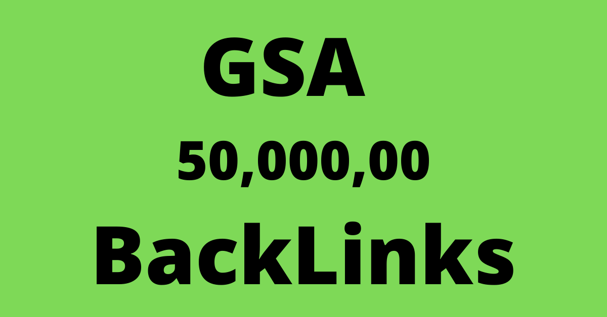 GSA ser 5 Million backlinks for seo top ranking 