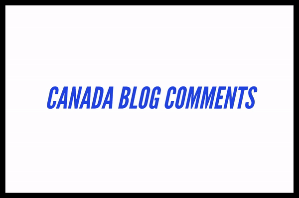 Create 100 Canada Websites Targeted Blog Comment Backlinks For Your Website