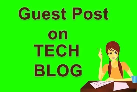 I will do guest post on technology blog no pbn