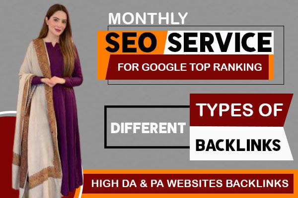 I will provide monthly SEO service with high quality backlinks for google top ranking