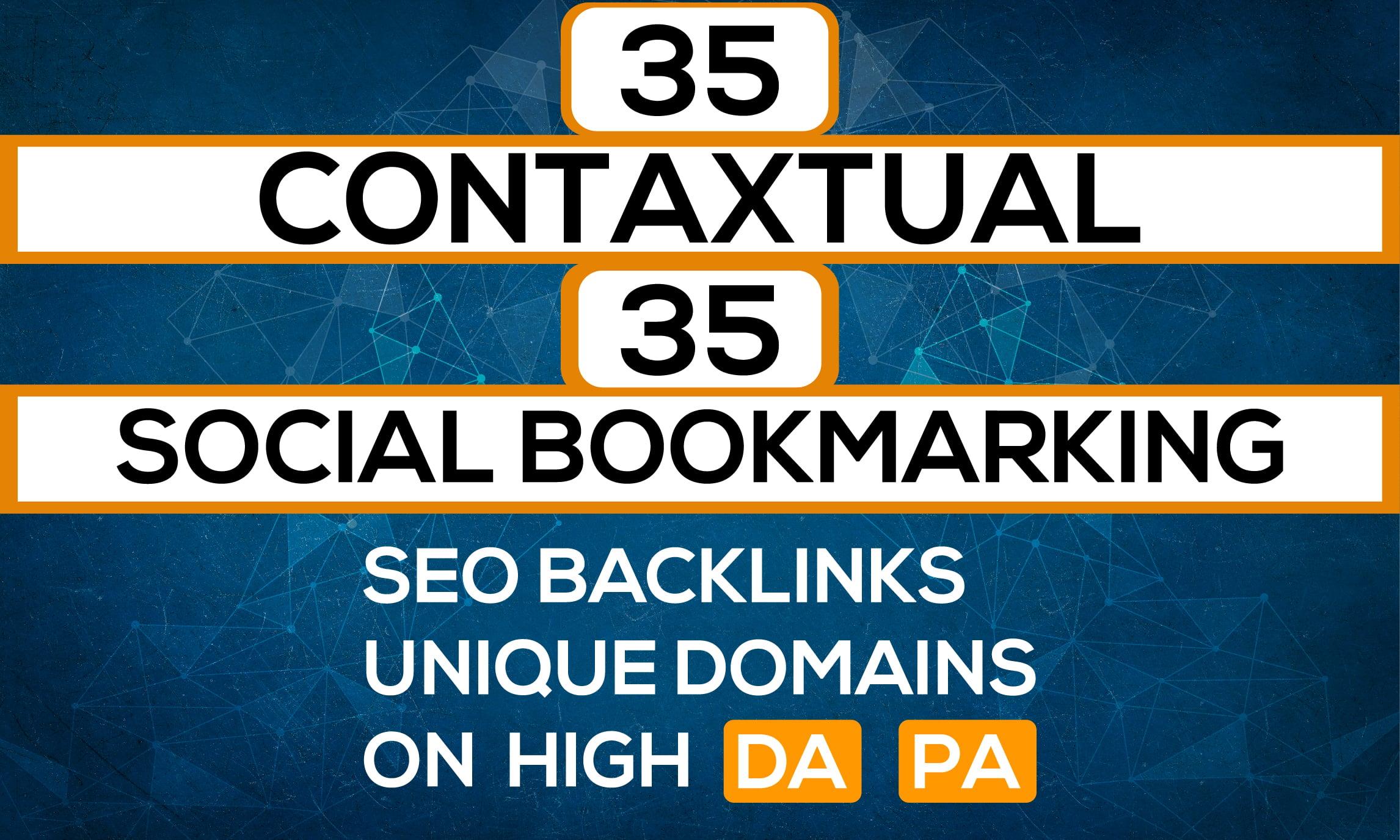 DO 35 Contextual And 35 Social Bookmarking Seo Backlinks Unique Domains On High DA PA 