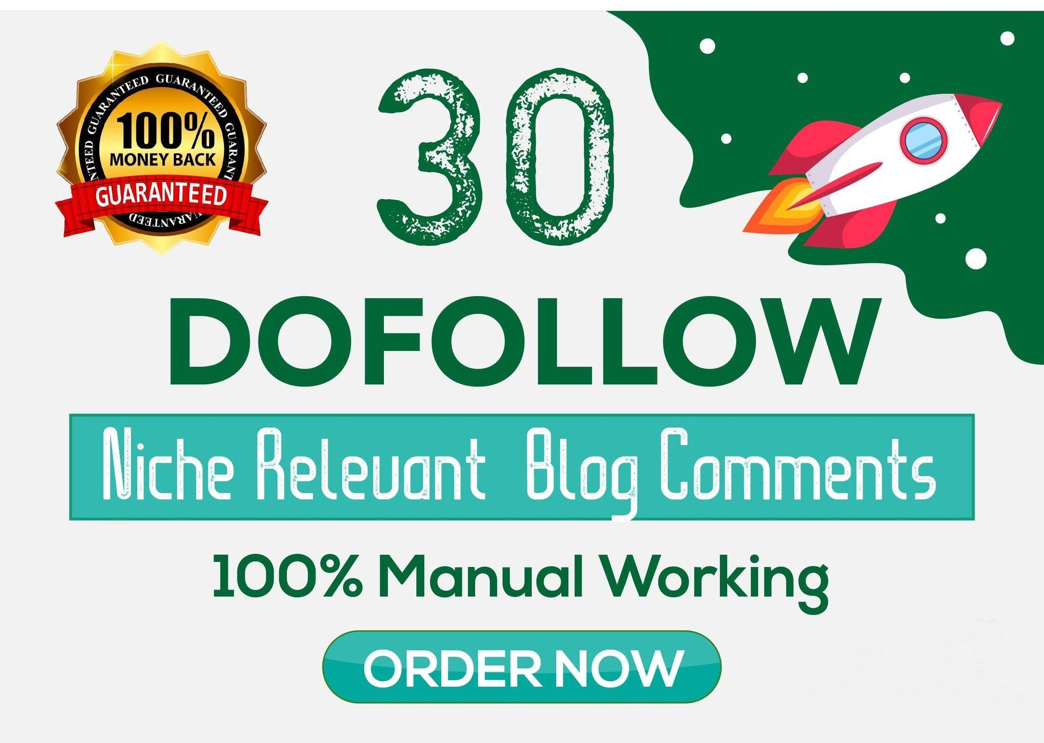 I will Do 30 Niche Relevant Dofololow Blog Comment 