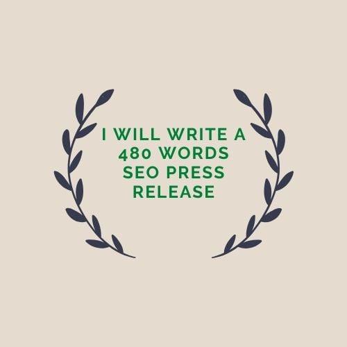 I will write a 480 words SEO press release