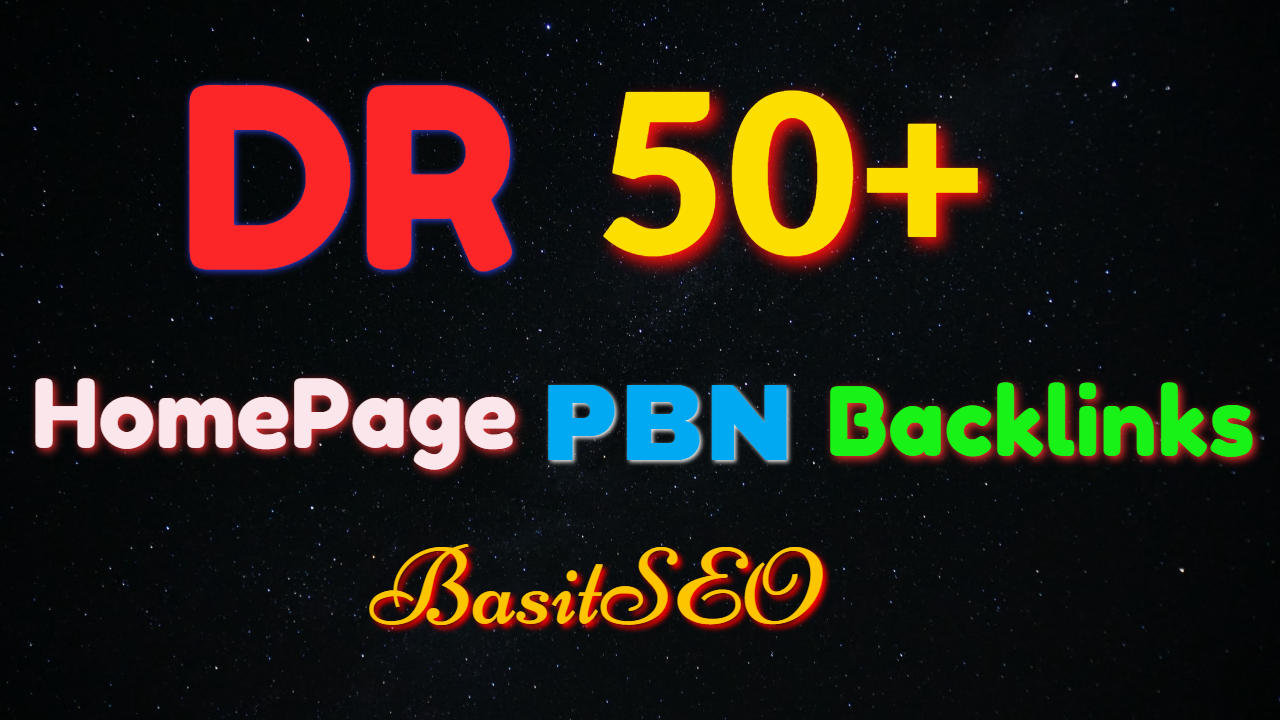 5 Permanent Manual High Quality DR 50+ Homepage Dofollow PBN Backlinks