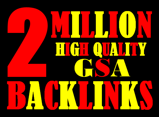 I will create 2 Million highly verified backlinks your website using gsa