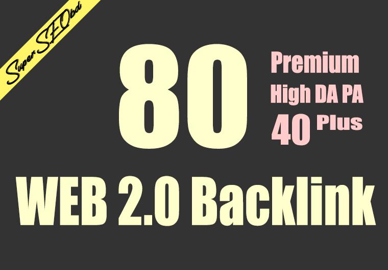 Build 80 Backlinka, web 2.0 and Dofollow with high DA/PA in your webpage with unique website