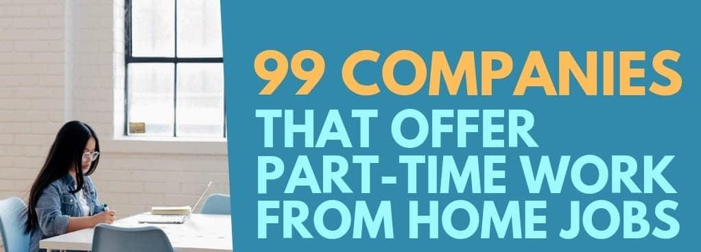 Provide 99 companies that is offering good online jobs